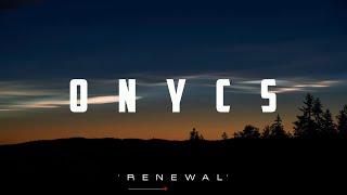 Onycs - Renewal | Stirring | New Age Chill Music 2024 (Global) #newagechillmusic2024 #chillmusic2024