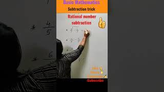 rational number subtraction trick @placeofmeraki #viral #youtubeshorts #shortvideo #shorts #short