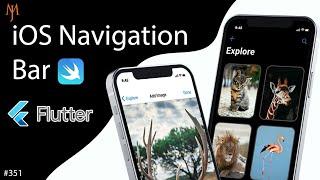 Flutter Tutorial -  iOS Navigation Bar: Add Large Titles | SwiftUI | Cupertino Navigation Bar