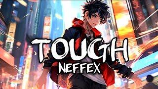 NEFFEX - Tough [Lyrics English Indonesian]