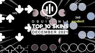 Top 10 osu mania Skins Compilation December 2021