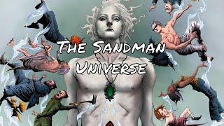 The Sandman Universe - the comics that make up the Dreaming