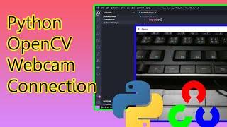 python opencv webcam connection