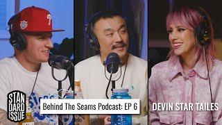 Dev / Behind The Seams / Standard Issue Tees / Episode 6