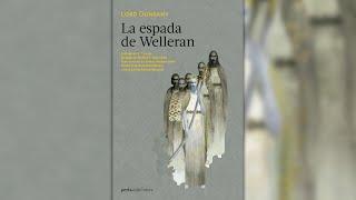 Análisis: La espada de Welleran de Lord Dunsany (Perla Ediciones)