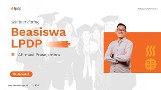 Webinar Beasiswa LPDP 2024 | Program Afirmasi (Prasejahtera)