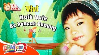 VIDEO ANAK 1 JAM - Naik Naik Ke Puncak Gunung | Lagu Anak : Vivi