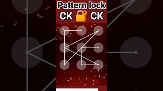 CK  CK Love Pattern Lock #shortvideo #patternlock #ShortsVideo