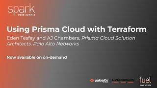 June 2024 Spark User Summit: Using Prisma Cloud with Terraform