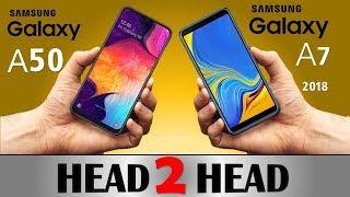 SAMSUNG Galaxy A50 VS SAMSUNG GALAXY A7 2018