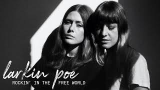 Larkin Poe - Rockin' In The Free World (Official Audio) - Neil Young Cover