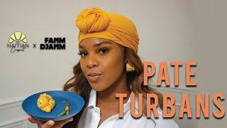 HAITIAN FOOD: How to Make Paté Turbans: An Nou Manje Ep.1 | The Haitian Croissant x Fanm Djanm