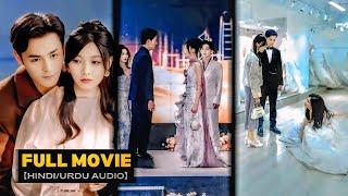 (FULL) He Intimate With Her While Preparing For His Wedding With His CrushKorean ChineseDrama Hindi
