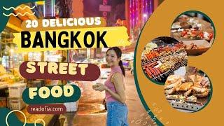 20 Mouth-Watering Street Foods You Must Try in Bangkok | Readofia.com |