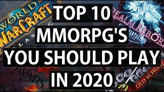 Top 10 MMORPG'S YOU SHOULD PLAY in 2020!