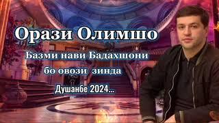 Орази Олимшо/Базми Бадахшони2024/Душанбе 2024 Orazi Olimsho/Bazmi Badalhshoni/Dushanbe 2024