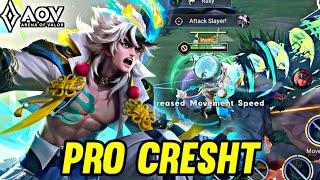 AOV : CRESHT GAMEPLAY | PRO CRESHT - ARENA OF VALOR LIÊNQUÂNMOBILE ROV