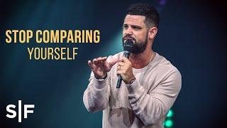 Stop Comparing Yourself | Pastor Steven Furtick