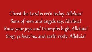 Christ the Lord Is Risen Today (Grace Community Church)