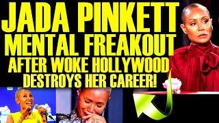 JADA PINKETT SMITH GOES OFF THE RAILS AFTER OFFICIALLY LOSING HER CAREER IN WOKE HOLLYWOOD!