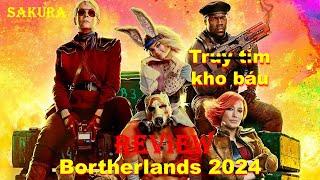 REVIEW PHIM SĂN TÌM KHO BÁU TRÊN HÀNH TINH PANDORA || BORTHERLANDS 2024 || SAKURA REVIEW