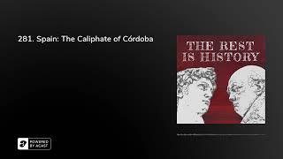 281. Spain: The Caliphate of Córdoba