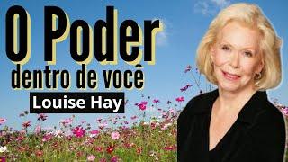 O Poder dentro de Você - Louise Hay