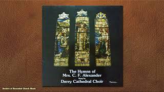 “The Hymns of Mrs C F Alexander”: Derry Cathedral 1981 (Marc Rochester)