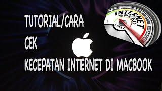 TUTORIAL / CARA CEK KECEPATAN DI MACBOOK-Farruq Raihan Khairy