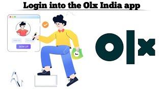 How to Login into the OLX App | Step-by-Step Guide