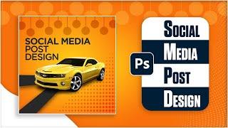 Adobe Photoshop Tutorials: Car Sale Social Media Post Design with Lets Design Together