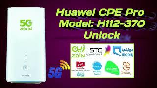 Huawei 5G CPE Pro Model H112-370 Unlock