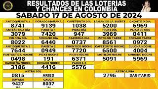 Resultados del Chance SÁBADO 17 de agosto de 2024 Loterias  #chance #loteria #resultados