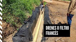 DREN O FILTRO FRACÉS  - DRENAJE DE AGUAS SUPERFICIALES