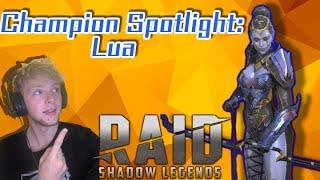 RAID SHADOW LEGENDS ~CHAMPION SPOTLIGHT: LUA~