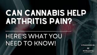 Arthritis Pain? How Cannabis Might Change Your Life