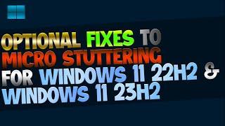 FIX WINDOWS 11 STUTTERING | How to Fix Windows Stuttering in Games 