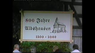 800 Jahre Albshausen (Rauschenberg) - Der Festfilm (03.-11.06.2000)