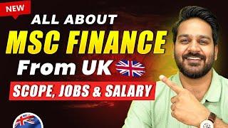 MSc Finance in UK with Scholarship: Scope, Jobs & Packages | Study Abroad
