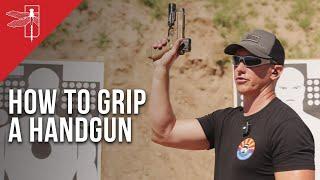 HOW TO GRIP A HANDGUN - TRAVIS HALEY