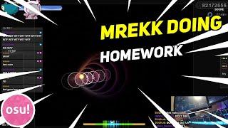 MREKK DOING HOMEWORK | Daily Osu Stream Highlights