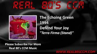The Echoing Green - Terra Firma (Stand)