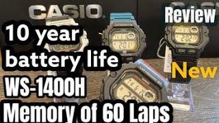 Casio WS-1400H new release 2022 with memory 60 laps and 10 year battery and review