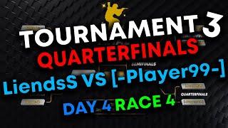 LiendsS VS [-Player99-] - QUARTERFINALS - TOURNAMENT 3 - Day 4 Race 4 - Bhop Pro Records