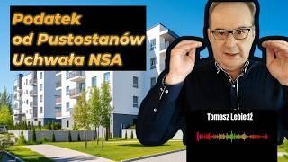 Podatek od pustostanów - czy uchwała NSA zmieni rynek nieruchomości i ceny mieszkań