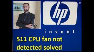 511 CPU fan not detected solved | F1 Boot solved  Urdu