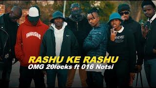 OMG 20locks ft 016 Notsi   - Rashu ke Rashu P2 | Sasolburg Performance