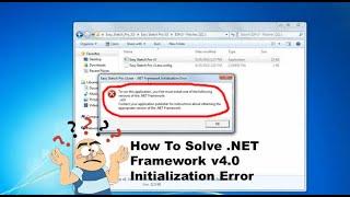 How To Solve .NET Framework v4.0 Initialization Error