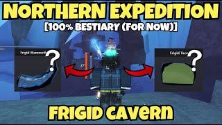 HOW TO COMPLETE The BESTIARY 100% (FOR NOW) In FRIGID CAVERN Roblox FISCH | NORTHERN EXPEDITION