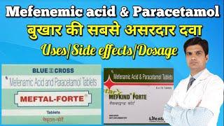 Meftal forte tablet | Mefenamic paracetamol tablet | Mefenemic acid Paracetamol tablet uses